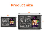 Not Every Witch Lives In Salem - Personalized Metal Sign 6