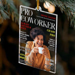 Pro Coworker Magazine Gift For Coworker - Personalized Ornament 5