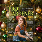 Pro Gardener Magazine Gift For Plant Lover - Personalized Ornament 1