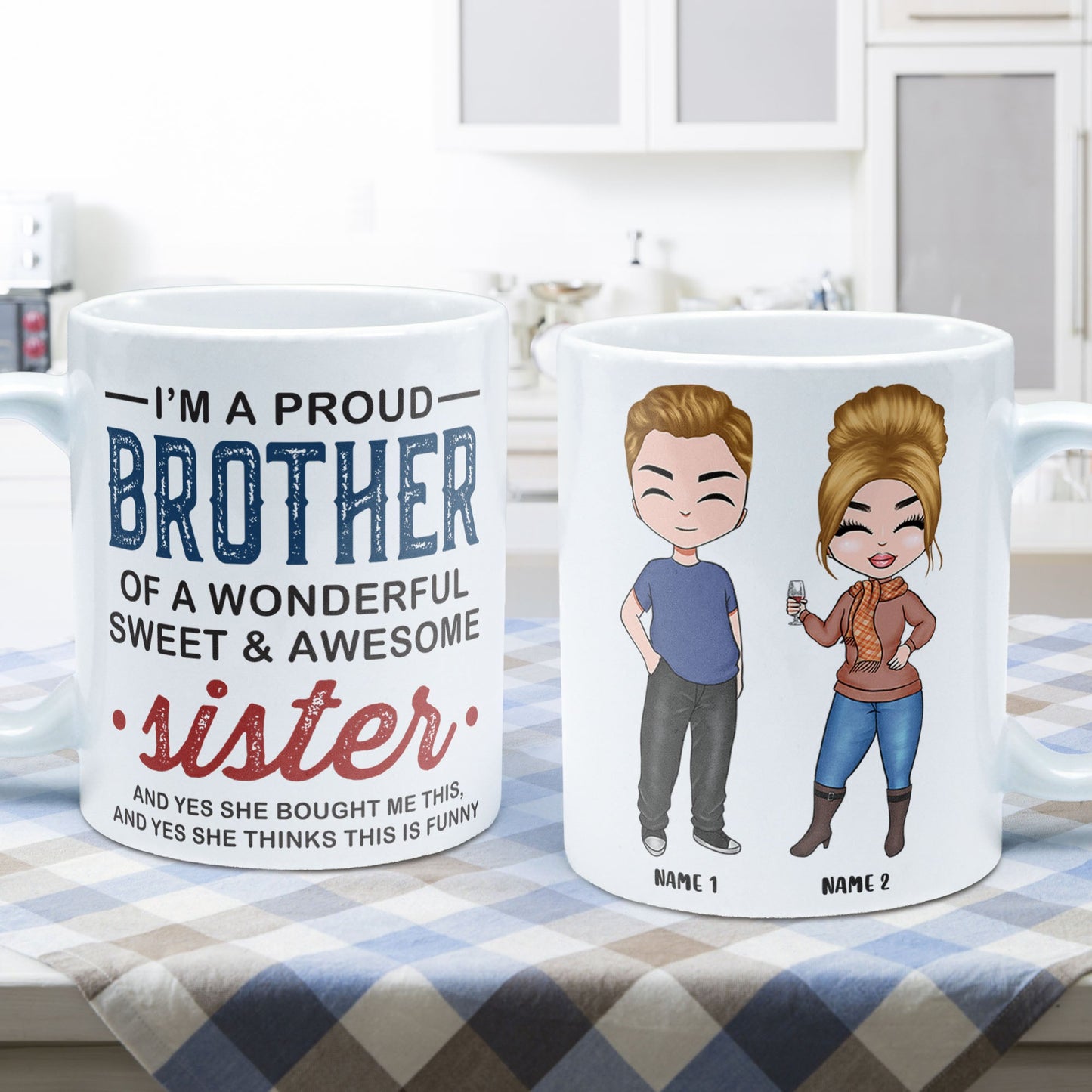 Proud Brother Of A Wonderful & Sweet Sister - Personalized Mug