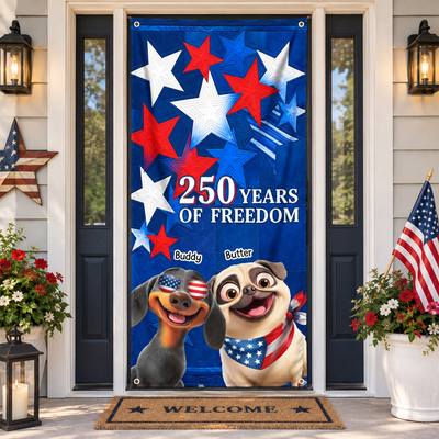 Red White Woof 250 Years Of Freedom - Personalized Door Cover