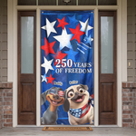 Red White Woof 250 Years Of Freedom - Personalized Door Cover 2