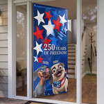 Red White Woof 250 Years Of Freedom - Personalized Door Cover 3