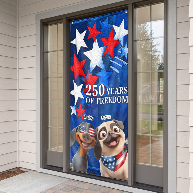 Red White Woof 250 Years Of Freedom - Personalized Door Cover 4
