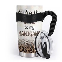 "She" To My "Nanigans" - Personalized Tumbler Cup