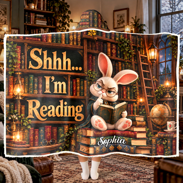 Shhh... I’m Reading - Funny Reading Blanket For Book Lovers - Personalized Blanket 1