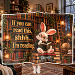 Shhh... I’m Reading - Funny Reading Blanket For Book Lovers - Personalized Blanket 3
