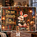 Shhh... I’m Reading - Funny Reading Blanket For Book Lovers - Personalized Blanket 7