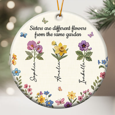Sisters Are Different Flowers Patchwork Birth Flower Print - Personalized Ornament
