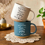 Still Brewing Love Since - Matching Coffee Pottery Mug For Couples - Personalized Mug 2