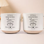 Still Brewing Love Since - Matching Coffee Pottery Mug For Couples - Personalized Mug 5