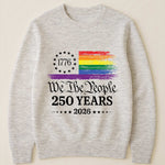 We The People 250 Years LGBTQ+ Edition - Shirt