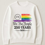 We The People 250 Years LGBTQ+ Edition - Shirt
