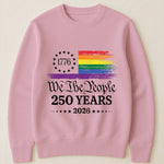 We The People 250 Years LGBTQ+ Edition - Shirt