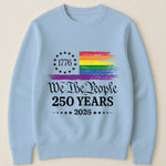 We The People 250 Years LGBTQ+ Edition - Shirt