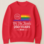 We The People 250 Years LGBTQ+ Edition - Shirt