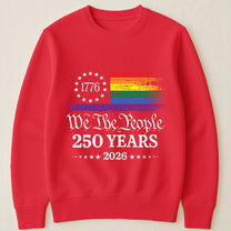 We The People 250 Years LGBTQ+ Edition - Shirt