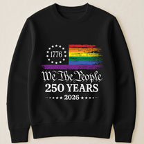 We The People 250 Years LGBTQ+ Edition - Shirt