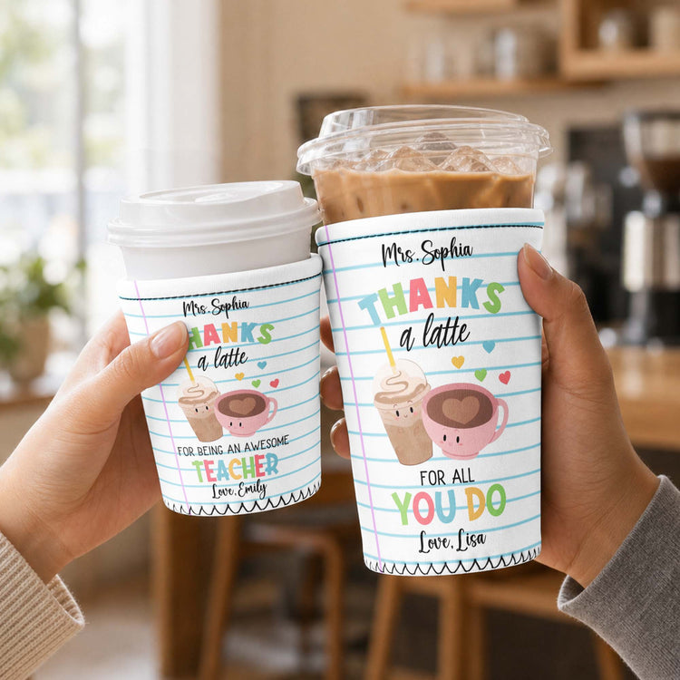 Teacher Thank You End Of Year Appreciation Gift - Personalized Iced Coffee Sleeve 5