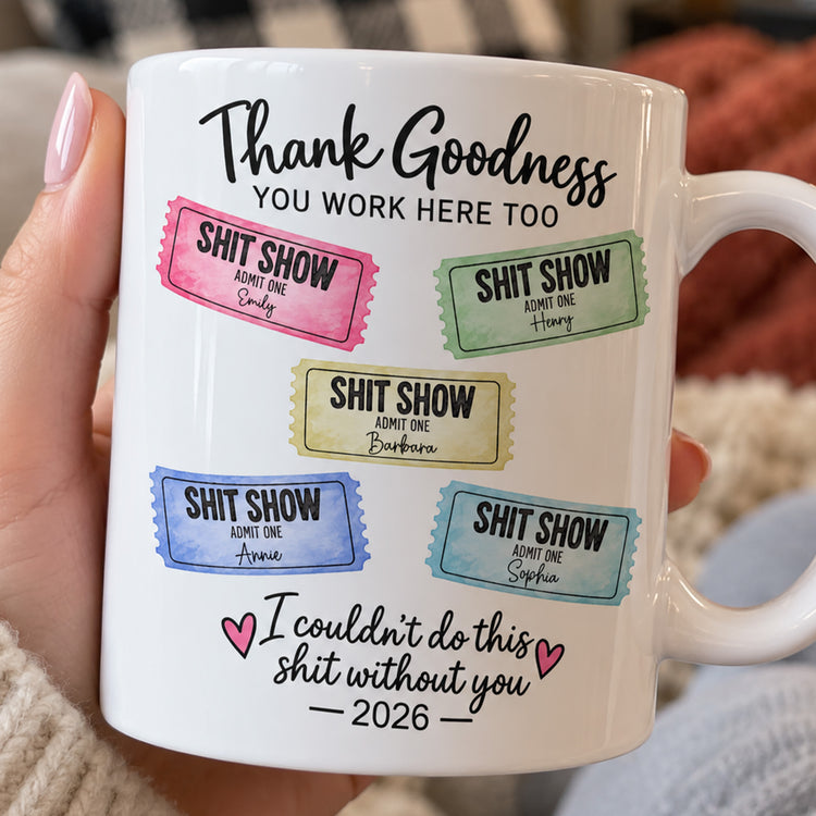 Thank Goodness You Work Here Too I Couldn’t Do This Sht Without You - Personalized Ornament 1
