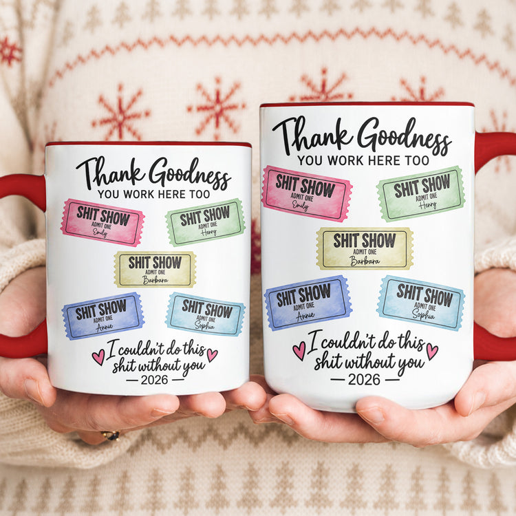 Thank Goodness You Work Here Too I Couldn’t Do This Sht Without You - Personalized Ornament 4
