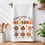 Thankful, Grateful, Blessed Grandma- Thanksgiving Gift For Grandma, Gigi, Nana - Personalized Kitchen Towel 2