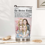 The B*Tches Times Friendship Gifts Custom Photo Watercolor Art - Personalized Tumbler 5