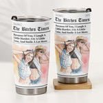 The B*Tches Times Friendship Gifts Custom Photo Watercolor Art - Personalized Tumbler 6
