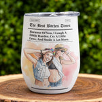 The B*Tches Times Friendship Gifts Custom Photo Watercolor Art - Personalized Wine Tumbler 3