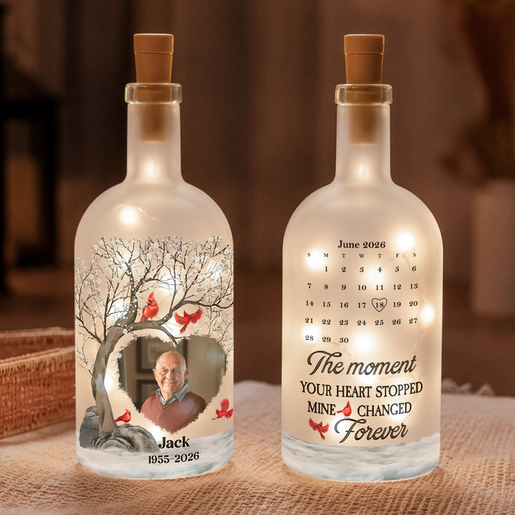 The Moment You Heart Stopped Mine Changed Forever Custom Photo Memorial New Version - Personalized Bottle Lamp 1