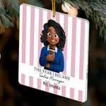 The Year I Became - Personalized Ornament 4