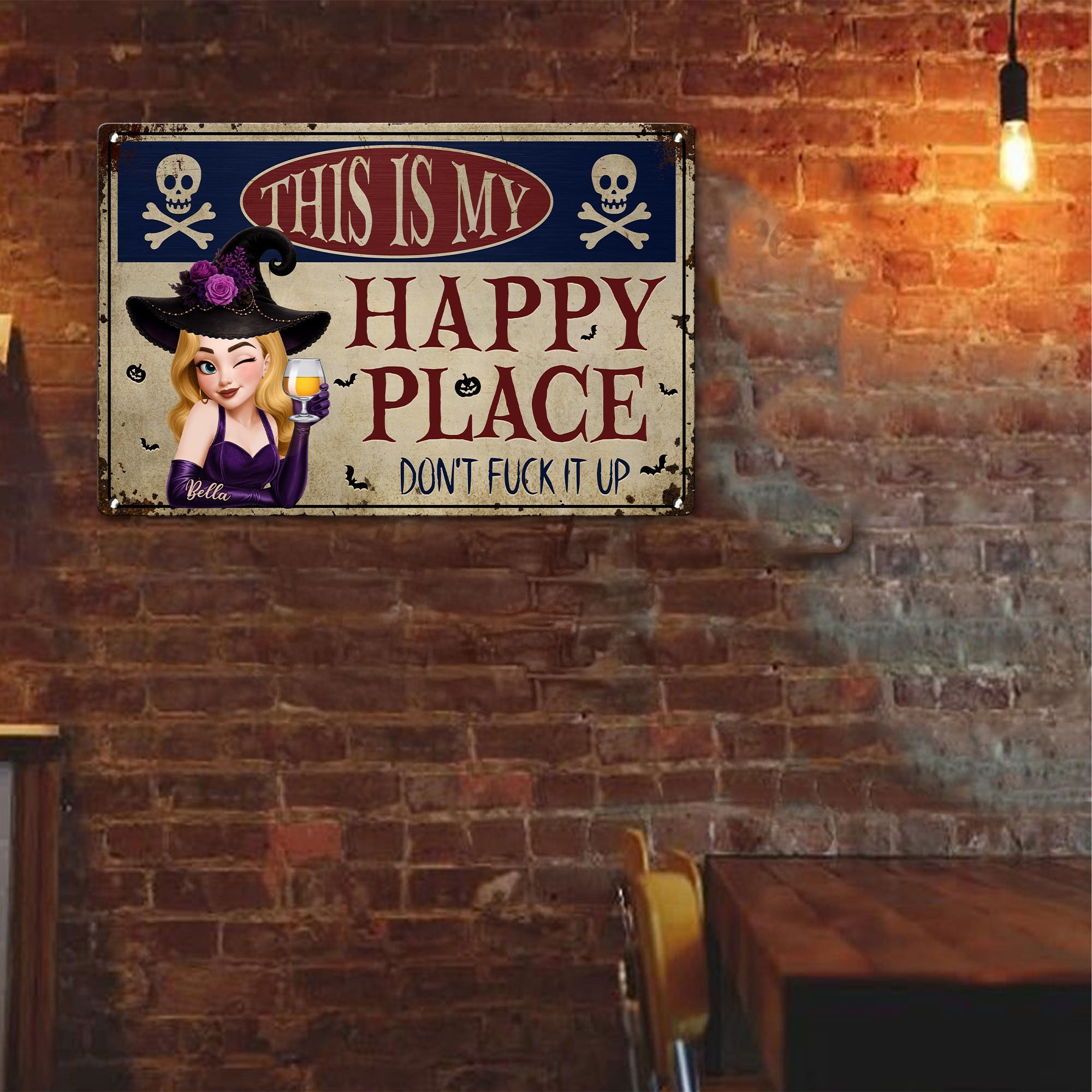 This Is My Happy Place Don't Fuck It Up Witch Funny Sign - Personalized Metal Sign 4