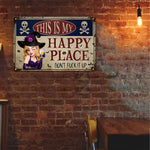 This Is My Happy Place Don't Fuck It Up Witch Funny Sign - Personalized Metal Sign 4