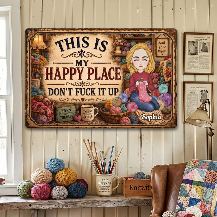 This Is My Happy Place - Funny Metal Sign For Crochet, Knitting Lovers - Personalized Metal Sign 1