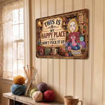This Is My Happy Place - Funny Metal Sign For Crochet, Knitting Lovers - Personalized Metal Sign 3