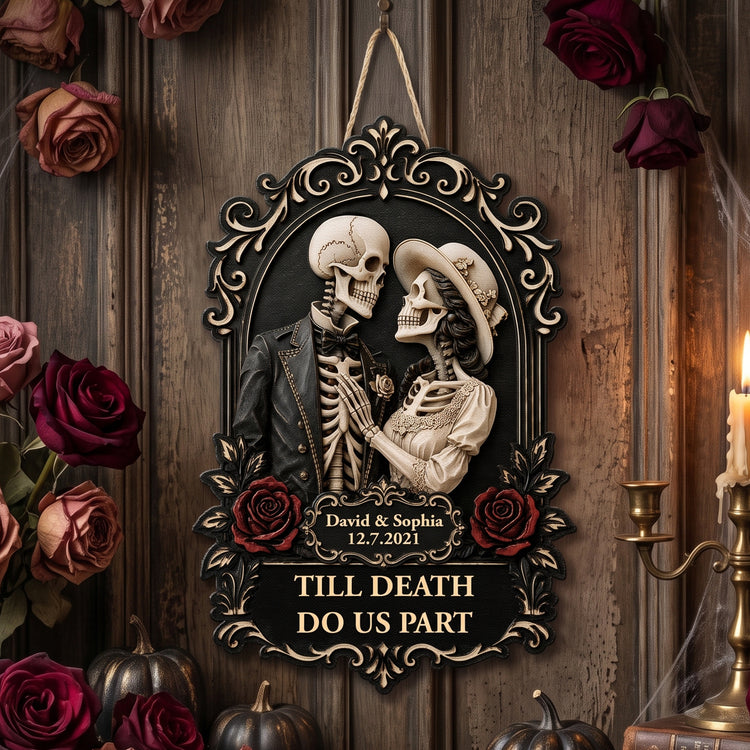 Till Death Do Us Part Skull Couple Anniversary Gift For Him, Her - Personalized Wood Sign 2
