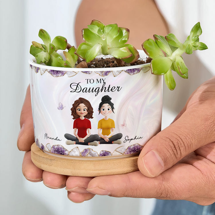 To My Daughter Gift For Daughter, Granddaughter, Flower Lover - Personalized Plant Pot 5