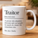 Traitor Funny Coworker Leaving Gift, Goodbye Office Friend, Farewell Present - Personalized Mug 1