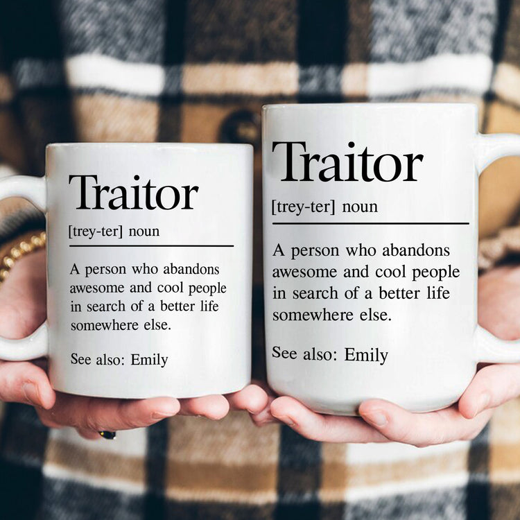 Traitor Funny Coworker Leaving Gift, Goodbye Office Friend, Farewell Present - Personalized Mug 4