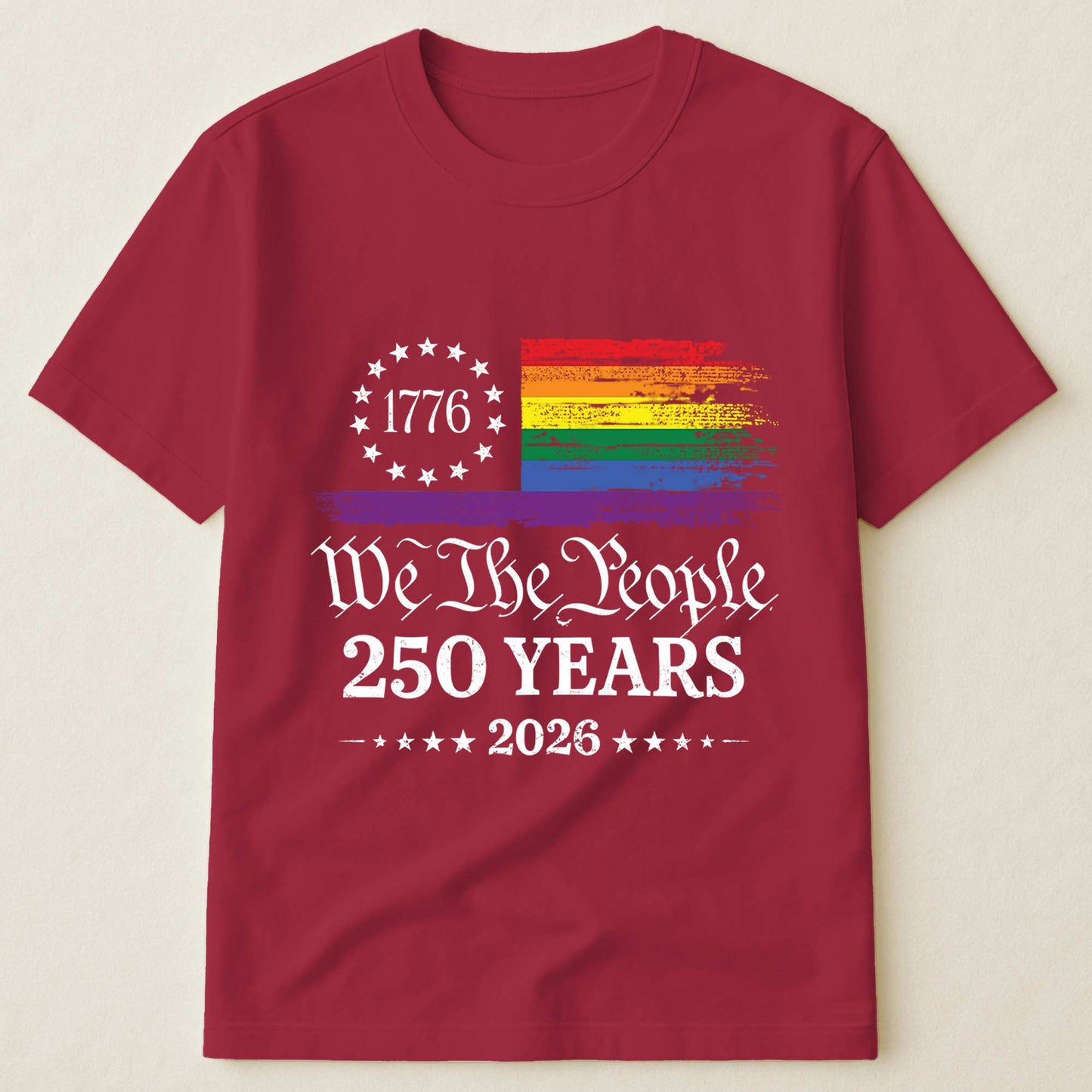 We The People 250 Years LGBTQ+ Edition - Shirt