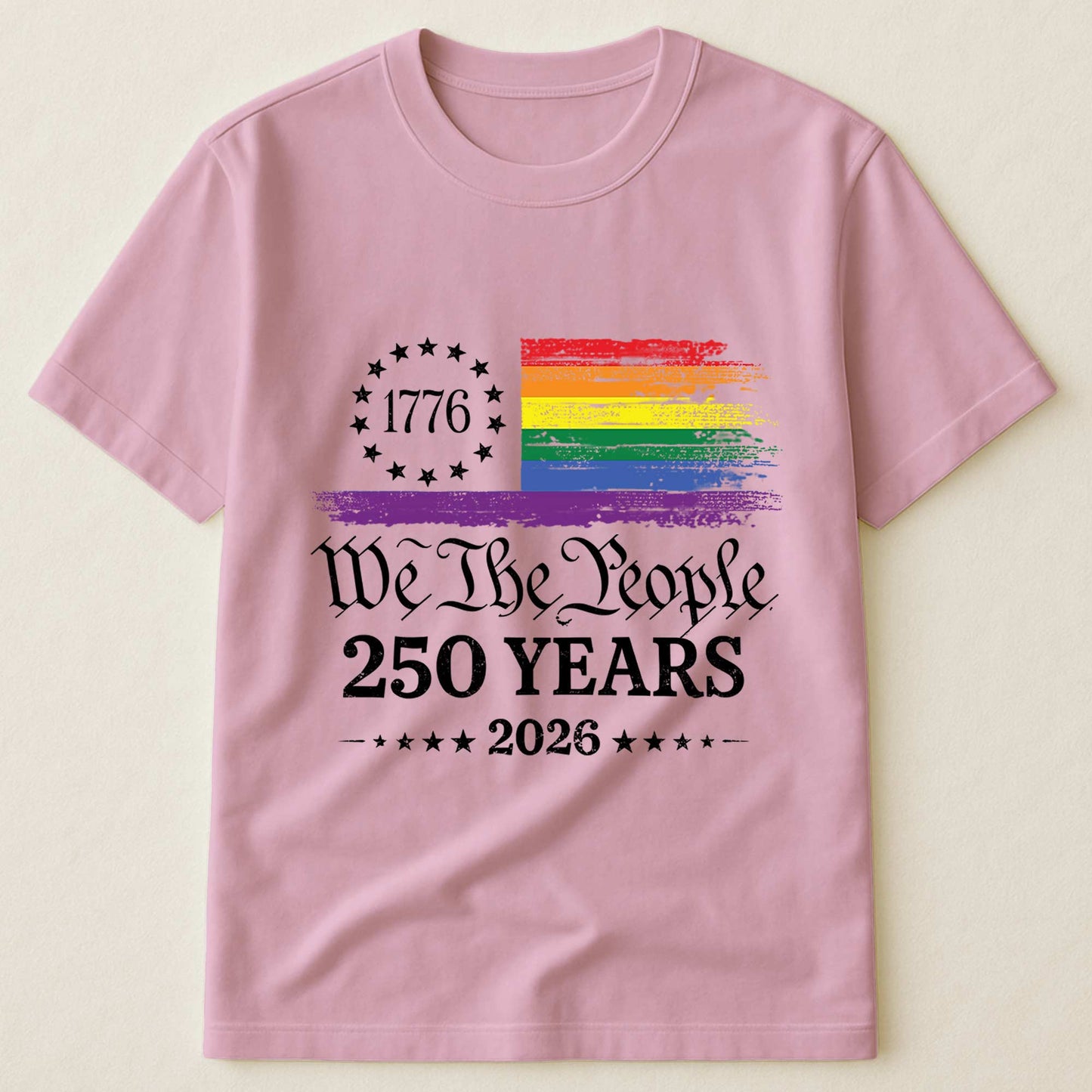 We The People 250 Years LGBTQ+ Edition - Shirt