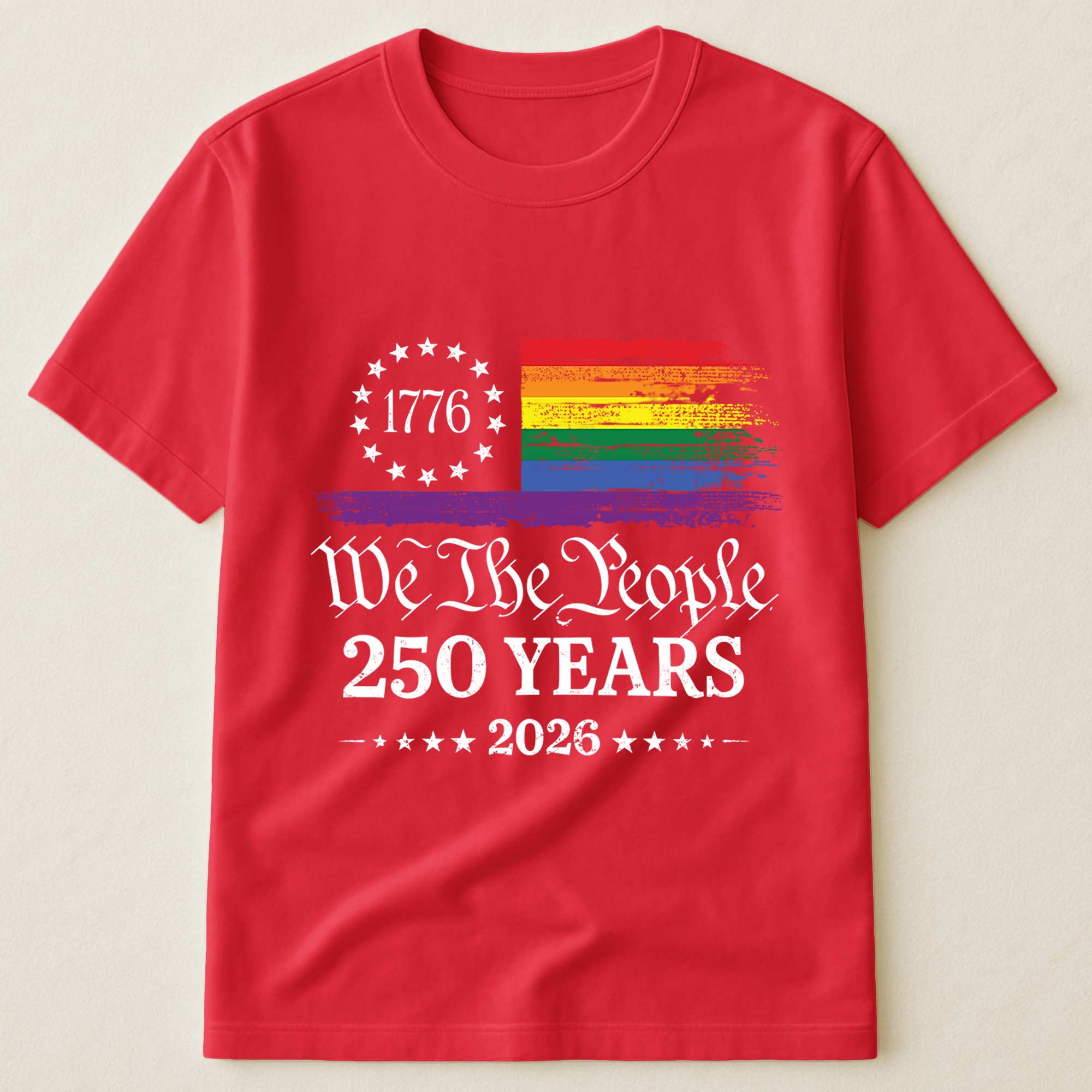 We The People 250 Years LGBTQ+ Edition - Shirt