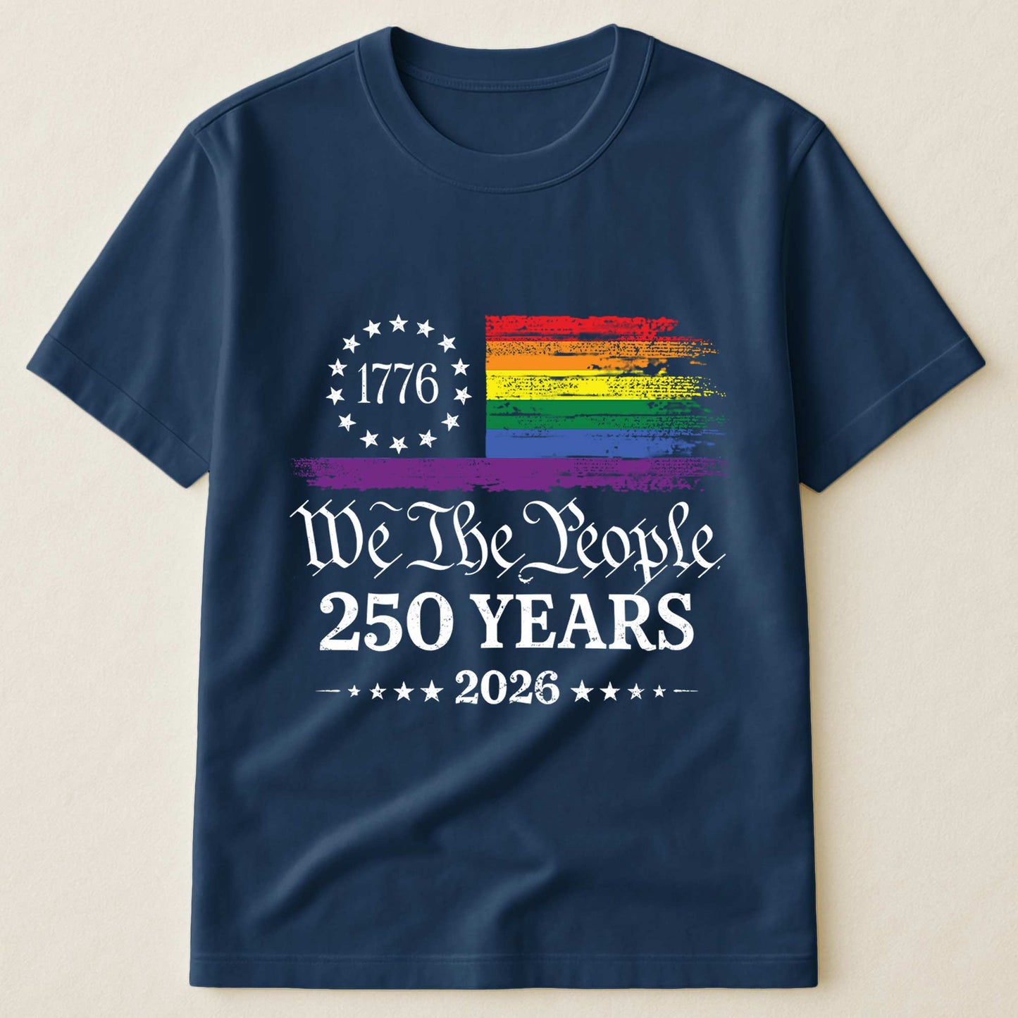 We The People 250 Years LGBTQ+ Edition - Shirt