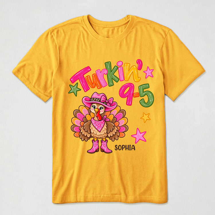 Turkin' 9-5 - Cowgirl Turkey Thanksgiving, Western Country - Personalized Shirt 6