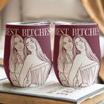 Turn Photo Into Art - Friendship Best Btches Matching Cup - Personalized Wine Tumbler 2