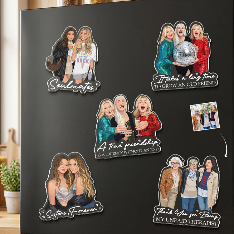 Turn Photo Into Art Friendship Gifts - A True Friendship Is A Journey Without An End - Personalized Magnet 1