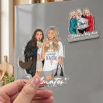Turn Photo Into Art Friendship Gifts - A True Friendship Is A Journey Without An End - Personalized Magnet 3