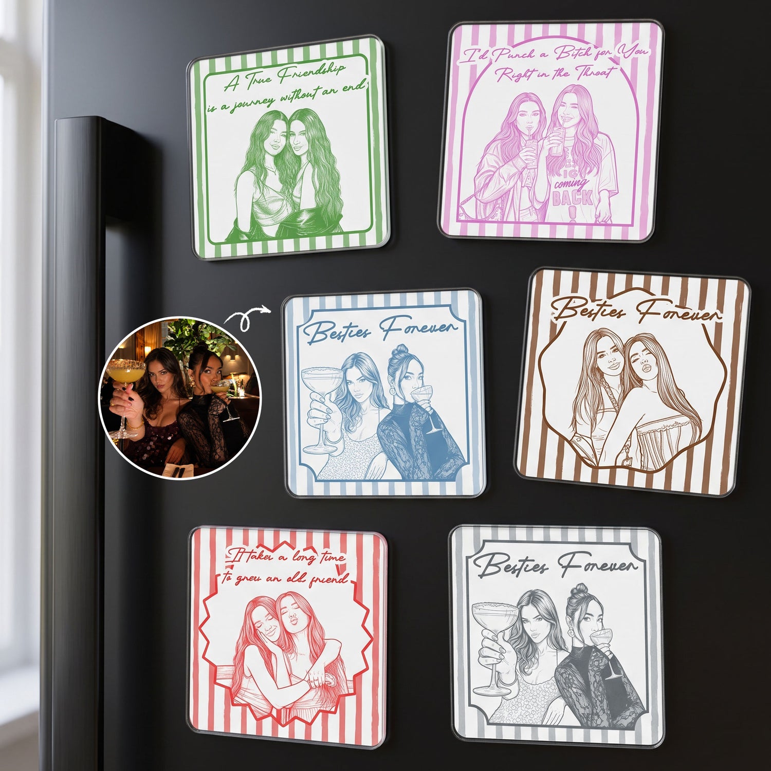 Turn Your Photo Into Art - Friendship Thank You Gift For Besties, Sisters - Personalized Magnet 1