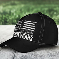 We The People 250 Years - Classic Cap