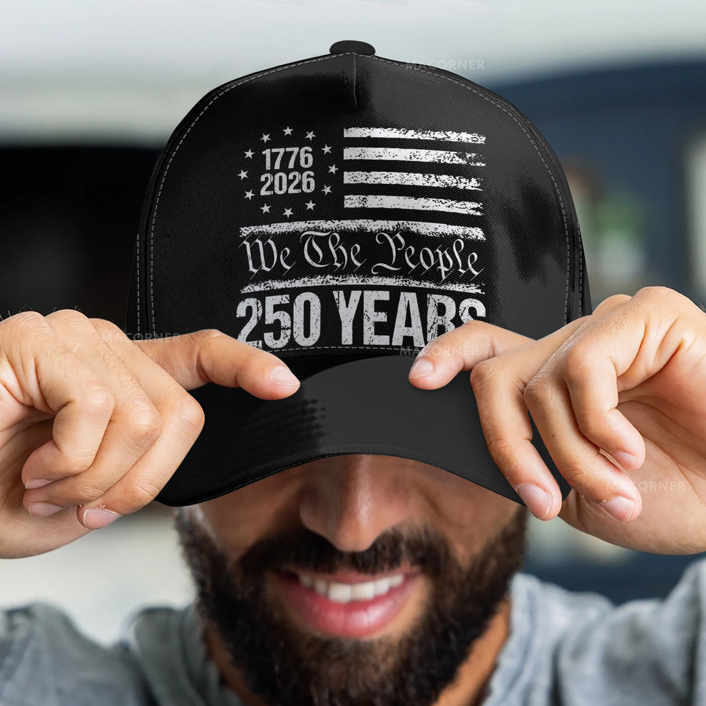 We The People 250 Years - Classic Cap – Macorner
